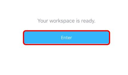 Enter Workspace ONE Whenever you see the