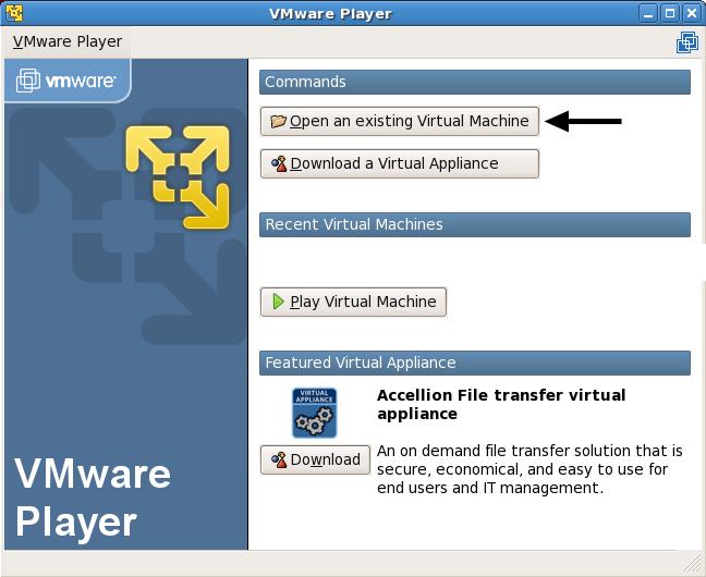 In Linux, in the VMware Player window, select Open an existing Virtual
