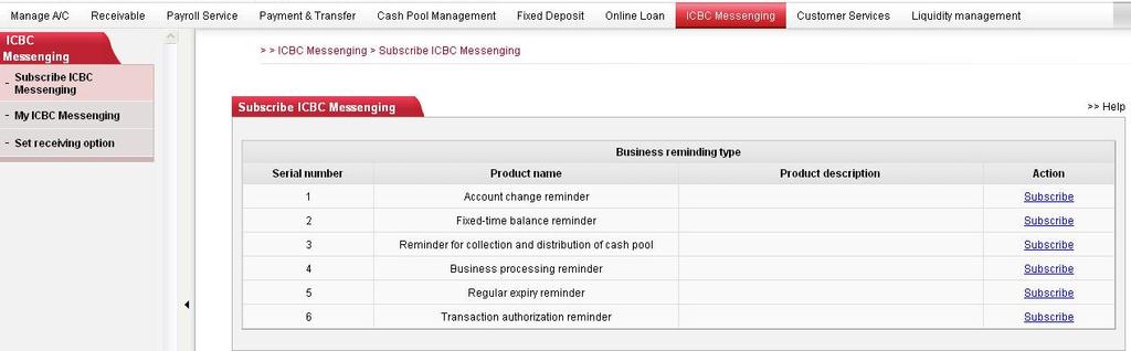 B) Subscribe ICBC Messenging Customized functions for account changes and balance changes alert setting, including