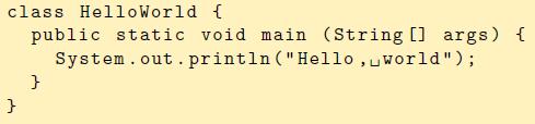Object-Oriented Programming - Java Statements:» Most statements are like their C counterparts: switch (including C s falling through behavior) for if while do.