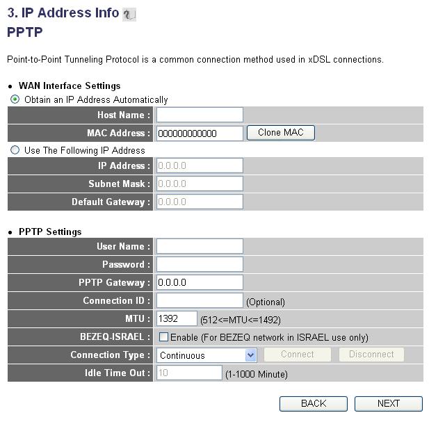 2-3-5 Setup procedure for PPTP xdsl : Click on PPTP on the WAN Type Screen. Below given screen will be displayed.