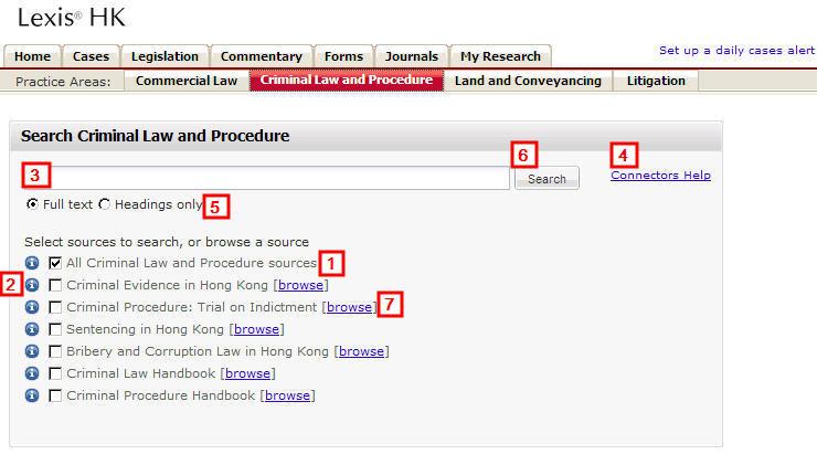 CRIMINAL LAW AND PROCEDURE Use this form to search within your subscribed Criminal Law and Procedure sources. 1. Sources. Select which source you like to search across any subscribed sources.