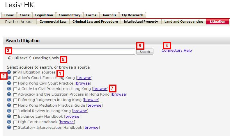 LITIGATION Use this form to search within your subscribed Litigation sources. 1. Sources.