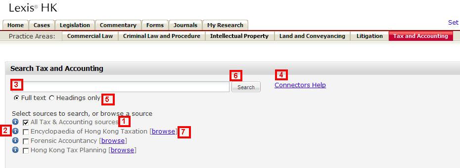 TAX AND ACCOUNTING Use this form to search within your subscribed Tax and Accounting sources. 1. Sources. Select which source you like to search across any subscribed sources.