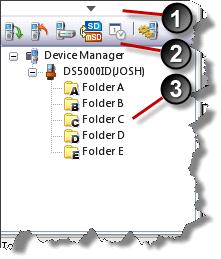 Hide/Restore button Pressing the hides the Device Manager view. Pressing the restores the Device Manager view.