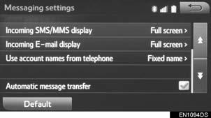 2. SETUP Messaging settings SCREEN 1 Display the Telephone/Message settings screen. ( P.98) 2 Select Messaging settings. 3 Select the desired item to be set. No.