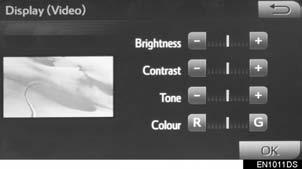 1. BASIC INFORMATION BEFORE OPERATION BRIGHTNESS, CONTRAST, TONE AND COLOUR ADJUSTMENT The brightness, contrast, tone and colour of the screen can be adjusted. 1 Select General, Camera or Video.