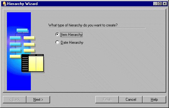 Lesson 9: Working with hierarchies Figure 10 2 Hierarchy Wizard dialog 3.