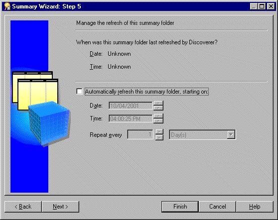 Lesson 10: Creating summary folders to optimize performance Figure 11 10 Summary Wizard: Step 5 dialog 16.