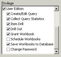 Figure A 25 User Edition privileges 12. Click OK to save the details and close the Privileges dialog.