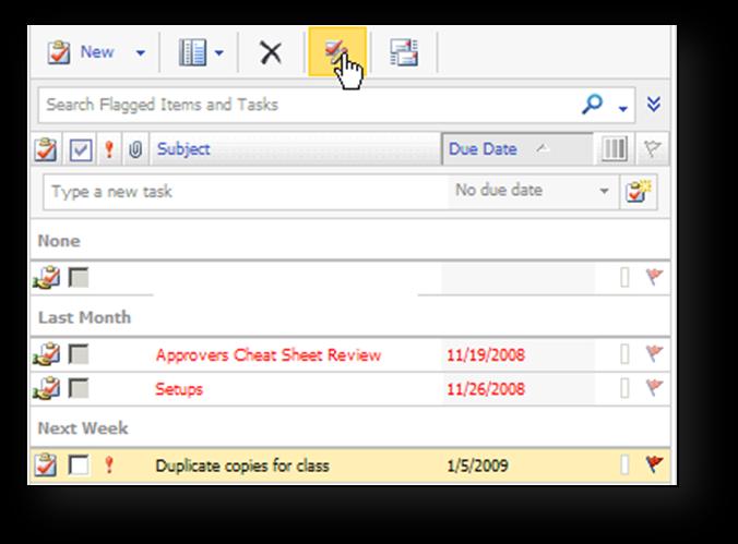 Outlook 2007 Contacts Page 41 Use the Mark Complete icon: 1. Click once on a task in the Task list. 2. Click the Mark Complete icon.