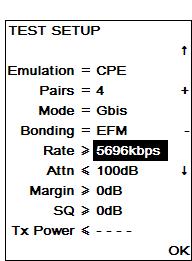DSL Setup To set up the test parameters, press F1 (DSL) from the main SETUP screen: The following parameters must be set to match the system under test: Parameter Meaning Emulation The tester