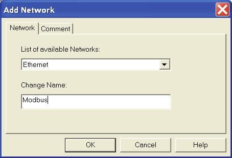 Select Ethernet and choose a name. In this case the network is named Modbus. Figure 7 Configuring the network.