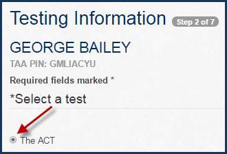 1. For Select a test, choose the radio button beside The ACT. 2.
