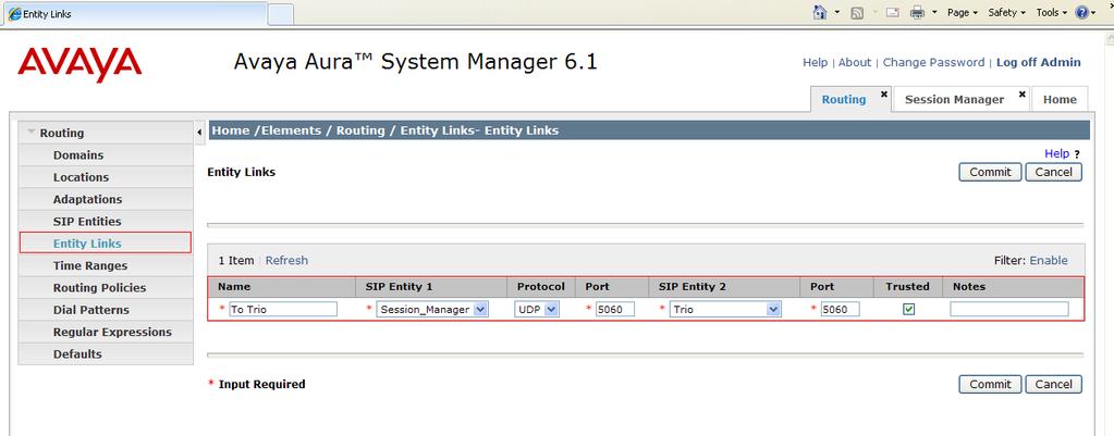 6.3. Create an Entity Link to Trio Enterprise A SIP trunk between a Session Manager and the Trio Enterprise is required.