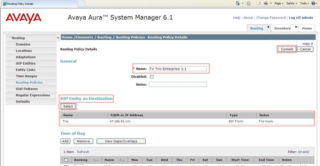 6.4. Configure Routing Policy for Trio Enterprise Create routing policies to direct calls to Trio Enterprise.