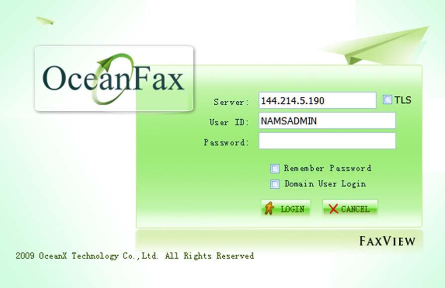 1. FAXVIEW GUIDE 1.1 FaxView Login and Exit 1.1.1 FaxView Client Login Follow the below steps to log in FaxView Client: Open the OceanFax FaxView.