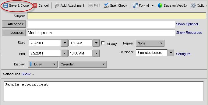 Saving Appointment Pages. The Save and Close link is displayed when creating an appointment without attendees.