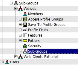 Click on the Sub-Groups listing under Wdweb to select it, then click in the toolbar. That opens the WDADMIN - Group dialog again. c. This time, enter Master Users into the Group Name field, then click.
