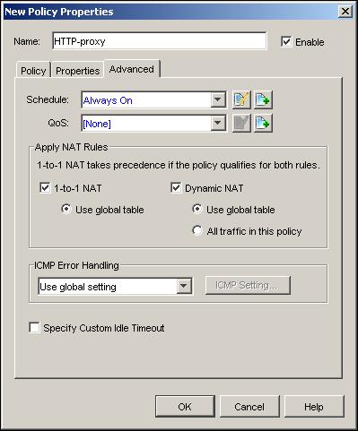 Configuring Policy Properties Setting advanced properties You use the Advanced tab of the Edit Policy Properties dialog box to set the schedule, implement Quality of Service (QoS) settings, apply NAT