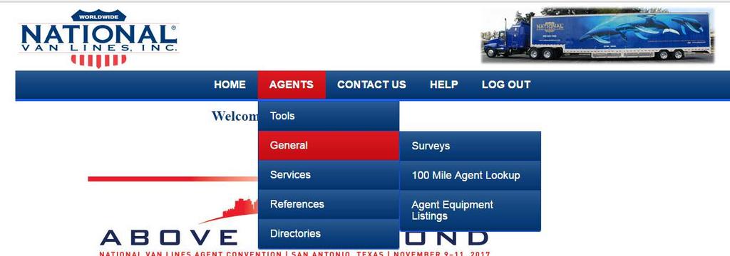 Section I, Page 11 Under GENERAL you will find access to Surveys, 100 Mile Agent Lookup, and Agent Equipment Listings.