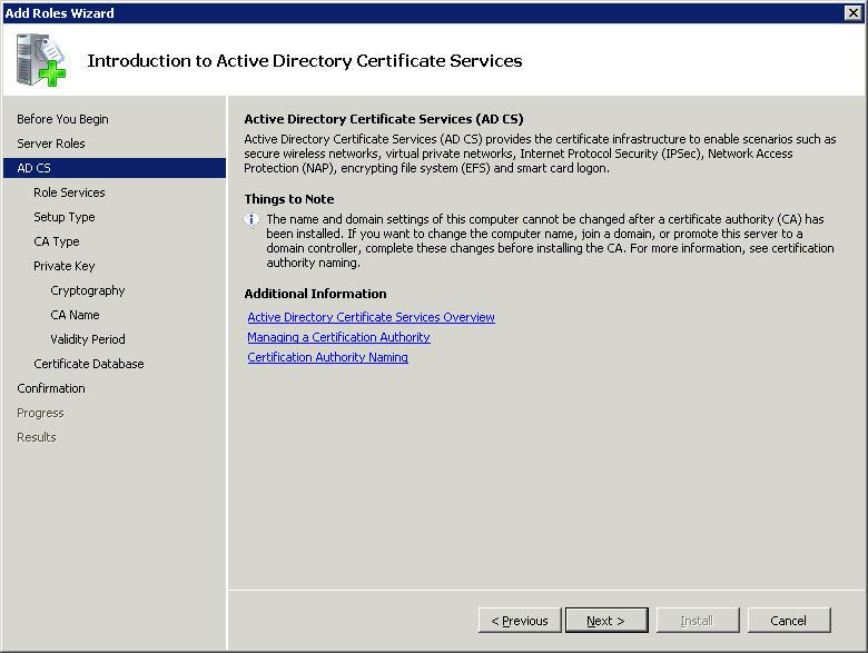 Introduction to Active Directory Certificate Services page displays. Figure 64 6. Select the Next > button. 7.
