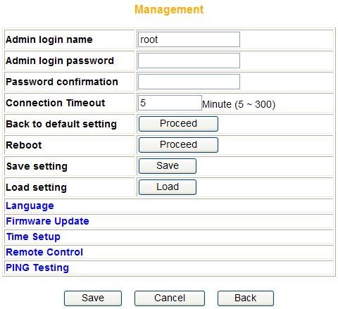 <Management> Admin login name Admin login password Password comfirmation Connection Timeout Back to default setting Reboot Save Setting Load Setting Language Firmware update Time Setup Remote control