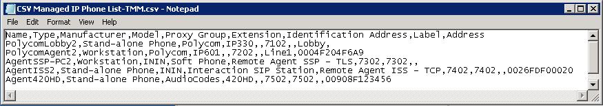 3. Here is an example of the resulting CSV Managed IP Phone List-TMM.csv file as it appears in Excel: CSV Managed IP Phone List-TMM.