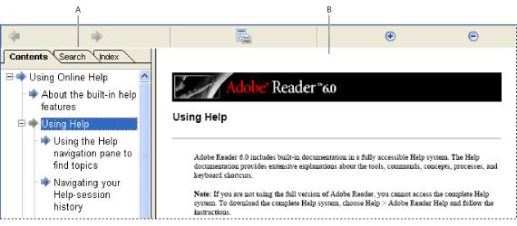 Using Help Adobe Reader 6.0 includes built-in documentation in a fully accessible Help system.