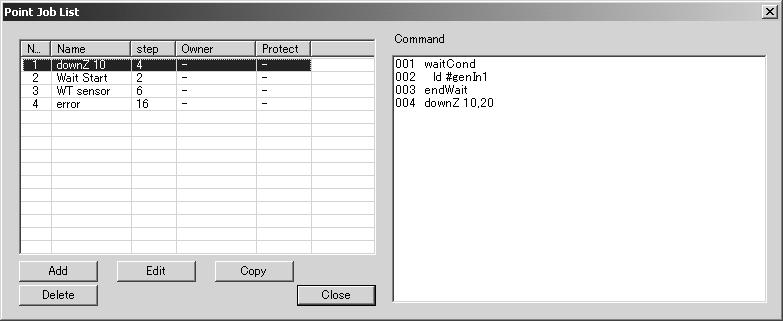 TEACHING DATA CHANGE POINT JOB DATA Point job data is a part of the C&T data. Before creating and editing point job data, you need to open the C&T data. Click [Point Job] on the [Data] pull-down menu.