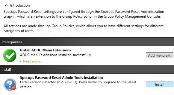 Install the Administration Tools Installing the Administration Tools will install the Specops Password Reset Configuration tool and the GPMC snap-in.