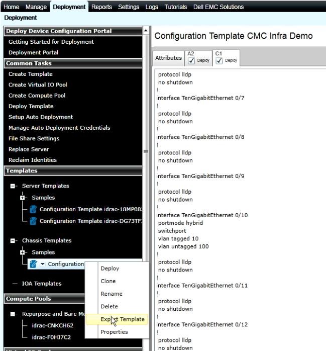 19 Exporting a Chassis Infrastructure template 1. Select Deployment. 2. In the left pane, right-click Chassis Templates under Common Tasks. 3.