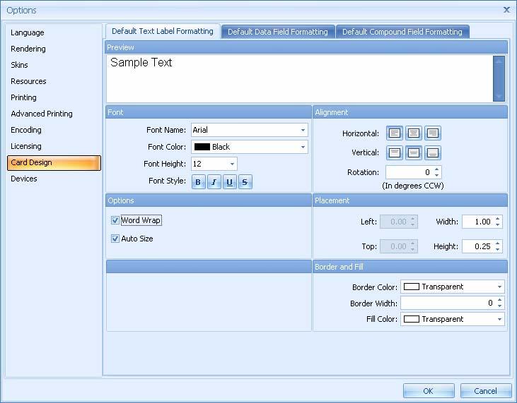 Choosing the Card Design option Use this option to set the default parameters for the Text Label, Data Field, and Compound Field formatting.