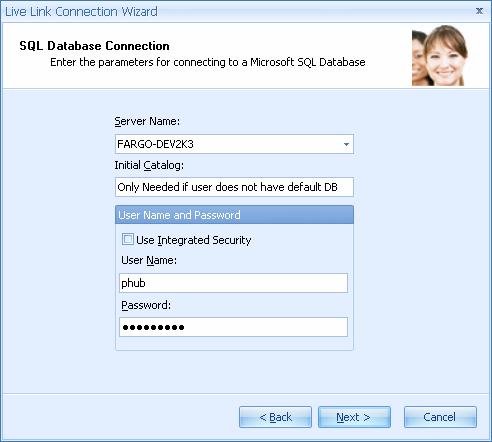 How to Use the Live Link Capability (Advanced User Level) Step Procedure 6 When using SQL Server Database Type, you will need the following: Server Name: This is where the SQLServer database resides.