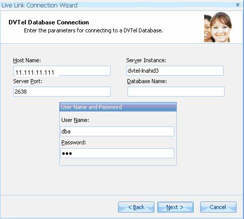How to Use the Live Link Capability (Advanced User Level) Step Procedure 9 When using DVTel Database Type. DVTel is an AsureID partner who uses our application to enhance/support your application.