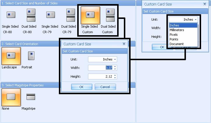 Selecting Unit, Width, and Height (Custom Card Size) If you select Custom, you will be prompted to set the card size accordingly.