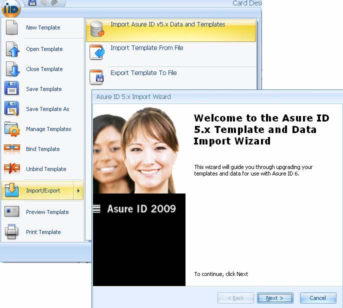 Selecting Import Asure ID 5.X Data Follow the instruction for Import Asure ID 5.x by clicking on this Welcome screen.