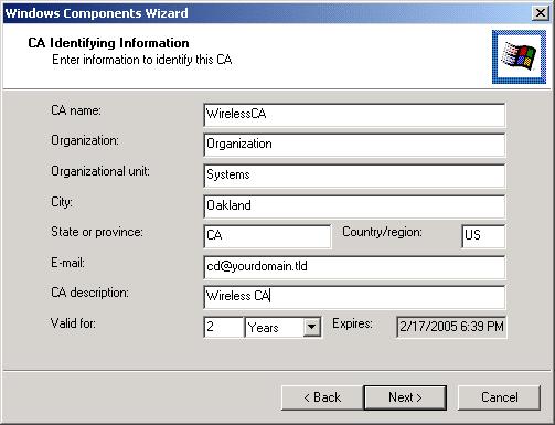 6. Enter the information for the Certificate Authority, and click Next. Figure 55: CA Screen 7.
