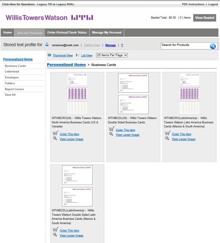To order business cards, select the Business Cards link in the left sidebar and choose from the following: WTWBCRO(W) Willis Towers Watson North America Business Cards (US & Canada), WTWBCDL(W)