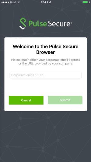 Launching Pulse Secure Browser Pulse Secure Browser app is made available in the ios app store.