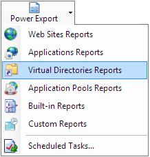 Chapter-6 Power Export 6.4 Schedule Virtual Directories Reports Select Power Export Wizard. option under Power Export.