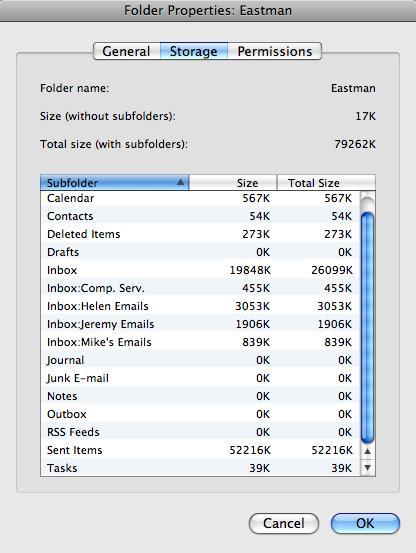 Storage Space Each person has an email storage quota set to 200000K. To check your storage size, hold Control, click on Eastman and go to Folder Properties.