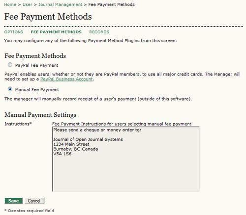Figure 4.121. Fee Payment Methods: Manual If you choose the PayPal payment method, you must enter the appropriate PayPal account information for the service to work correctly.