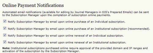 notification of online payments for the Subscription Manager. Figure 4.130.
