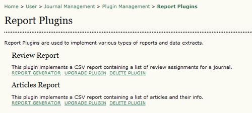 Figure 4.207. Report Plugins The Review Report will provide information about the review process (reviewer names, reviewer decisions, reviewer comments, etc.).