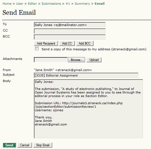 Figure 6.7. Sending Email to Editor Once the message is sent, cancelled, or skipped, you will be returned to the Summary page.