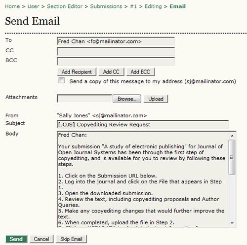 Figure 7.18. Sending Email Once the email has been sent, the Author will be able to upload any further changes to the submission.