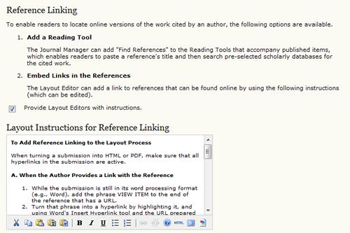 Figure 4.44. Setup Step 4.6: Reference Linking Proofreaders The Proofreader carefully reads over the galleys in the various formats in which the journal publishes (as does the author).