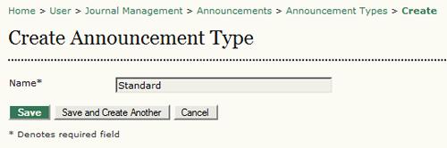 Figure 4.57. Create Announcement Type You may only have one for now (e.g., Standard), but this does give you the opportunity to create others at any time.