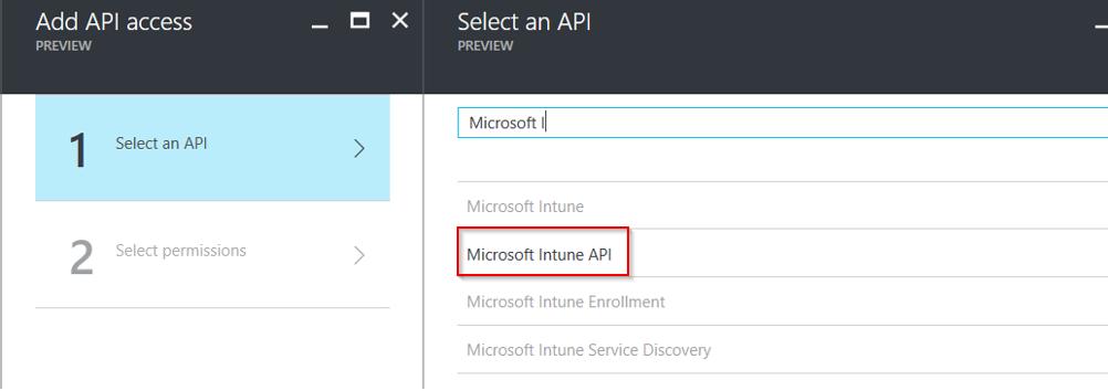 c. Search for Microsoft Intune API and click Select: d.